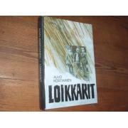 kostiainen auvo. LOIKKARIT suuren lamakauden laiton,,,,